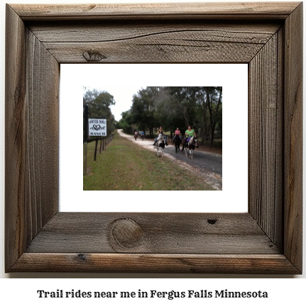 trail rides near me in Fergus Falls, Minnesota